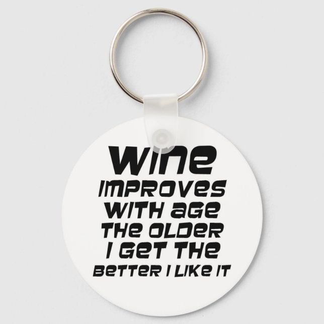 Funny quotes keychains gifts humour wine joke gift (Front)