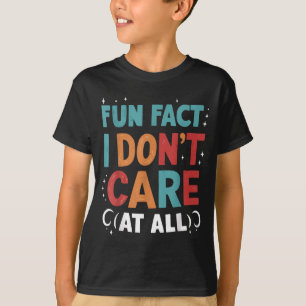 Funny Quotes Statement Laugh Humour Sayings Sarcas T-Shirt