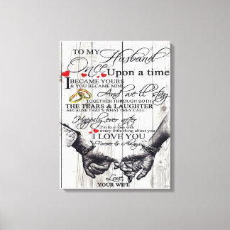 Funny Quotes To My Husband | Gift For Husband | Canvas Print