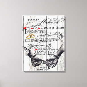 Funny Quotes To My Husband Gift For Husband Canvas Print