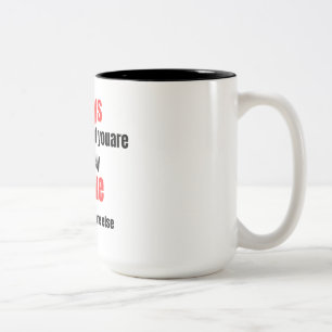 funny quotes  Two-Tone coffee mug