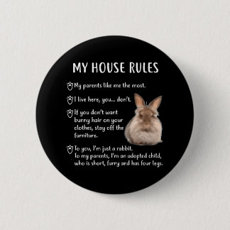 Funny Rabbit My House Rules Lionhead Bunny 2 Inch Round Button