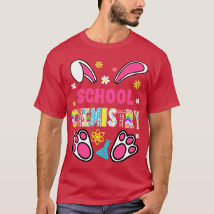 Funny Rabbit School Chemistry Easter Day Eggs Bunn T-Shirt