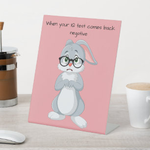 Funny Rabbit Table Top Sign