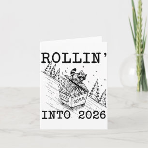 Funny Raccoon 2026 Snarky New Year, Rollin' 2025 I Card
