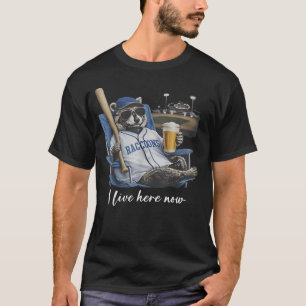 Funny Raccoon Beer Baseball Field I Live Here Now T-Shirt
