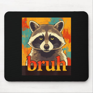 Funny Raccoon Bruh Meme Teens Boys Girls Men Graph Mouse Pad