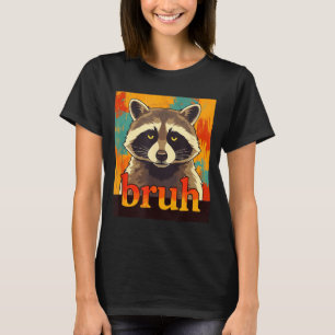 Funny Raccoon Bruh Meme Teens Boys Girls Men Graph T-Shirt