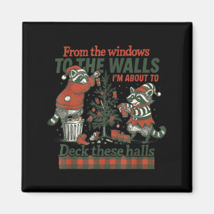 Funny Raccoon Christmas Deck These Halls Humor Magnet