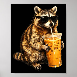 Funny raccoon drinking iced coffee animal meme men poster