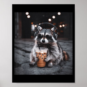 Funny raccoon drinking iced coffee animal meme men poster