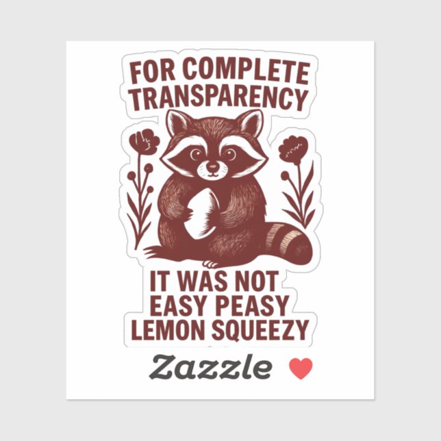 Funny Raccoon Easy Peasy Lemon Squeezy  (Sheet)