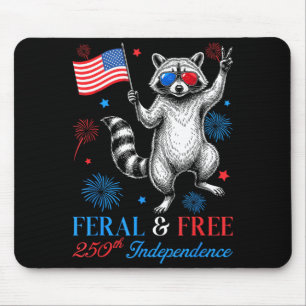 Funny Raccoon Feral But America 250th Anniversary Mouse Pad