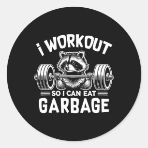 Funny Raccoon Gym Fitness I Workout So I Can Eat G Classic Round Sticker