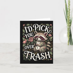 Funny Raccoon I’d Ck You Over Trash Valentine  Card