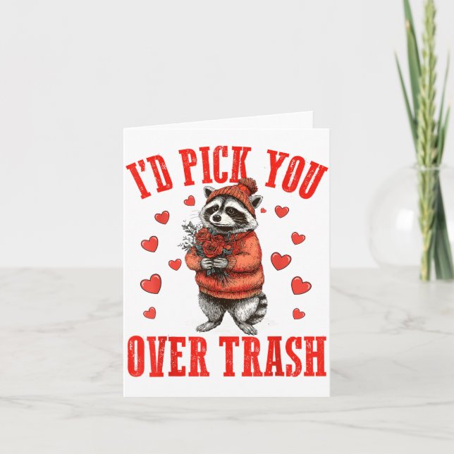 Funny Raccoon I’d Ck You Over Trash Valentines Day Card (Front)