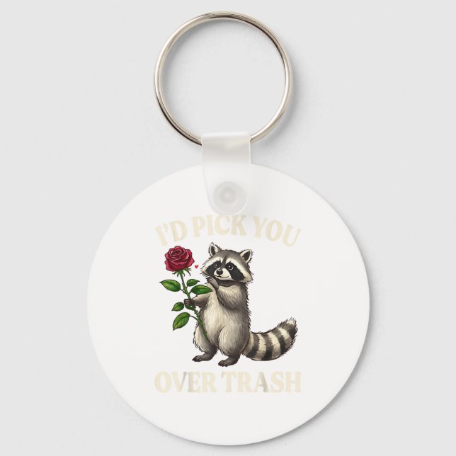 Funny Raccoon I’d Ck You Over Trash Valentines Day Keychain (Front)