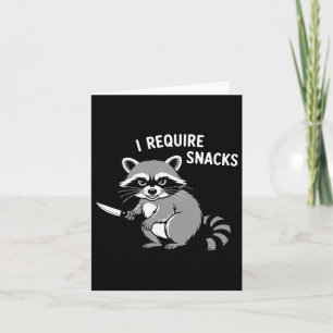 Funny Raccoon I Require Snacks Halloween Humour 1 Card