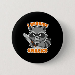 Funny Raccoon I Require Snacks Halloween Humour Ca 2 Inch Round Button