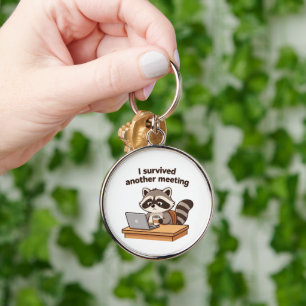 Funny Raccoon I Survived Another Meeting Office  Keychain