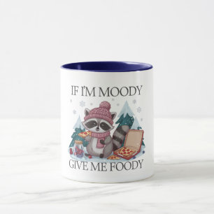 Funny Raccoon If I'm Moody Winter Mug