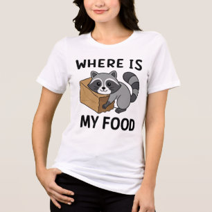 Funny Raccoon Illustration – Where Is My Food Tri-Blend Shirt