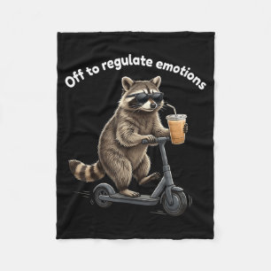 Funny raccoon meme off to regulate emotions mental fleece blanket