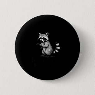 Funny Raccoon Meme Quote Humor For Men Women Boy G 2 Inch Round Button