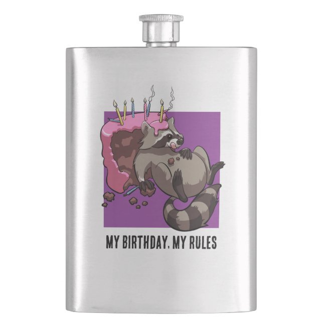 Funny Raccoon My Birthday My Rules Cake Cartoon Hip Flask (Front)