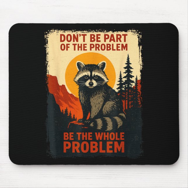 Funny Raccoon Nature Wildlife Outdoor Graphic Sarc Mouse Pad (Front)