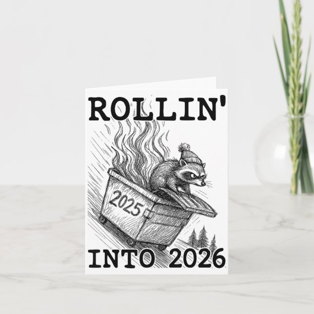 Funny Raccoon Rollin' Into 2026 Dumpster Fire New  Card (Front)