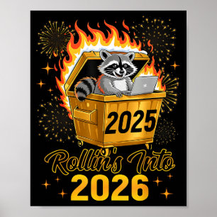Funny Raccoon Rollin's Into 2026 New Year Matching Poster