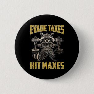 Funny Raccoon Weight Lifting Gym Evade Taxes Hit M 2 Inch Round Button