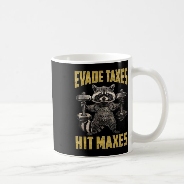 Funny Raccoon Weight Lifting Gym Evade Taxes Hit M Coffee Mug (Right)