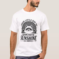 Funny Raccoon Your Little Ray Of Sarcastic Sunshin