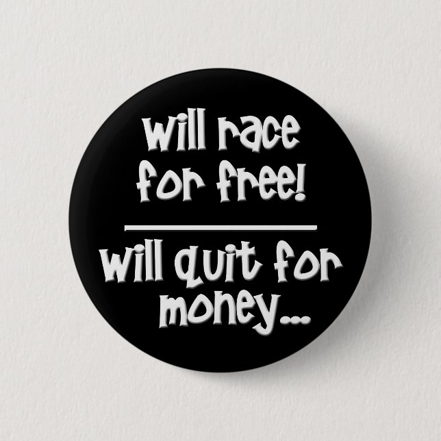Funny Race 2 Inch Round Button (Front)