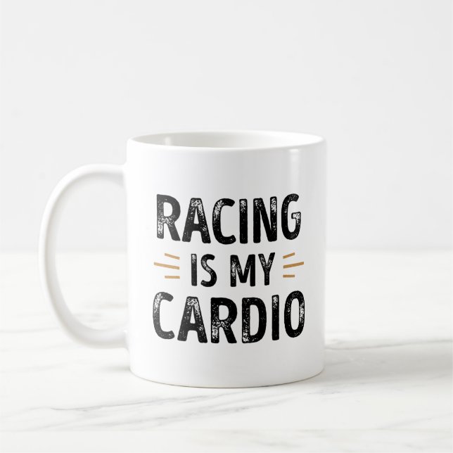 Funny Racing is my Cardio - car Gift Coffee Mug (Left)