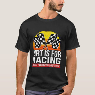 Funny Racing Race Car Gift Dirt Track Hobby Stock T-Shirt