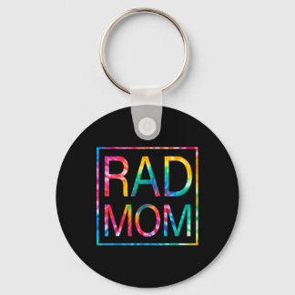 Funny Rad Mom Tie Dye Funny Mothers Day Matching M Keychain