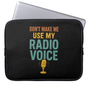 Funny Radio Voice Quote - Big Voice Broadcaster Laptop Sleeve