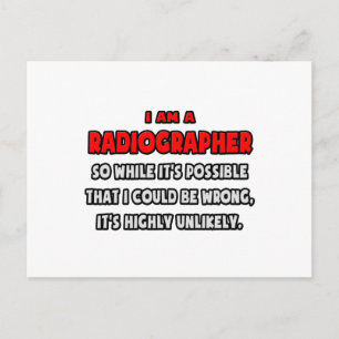Funny Radiographer .. Highly Unlikely Postcard