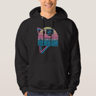 Funny Radiology Radiologist Retro Do You Even Scan Hoodie