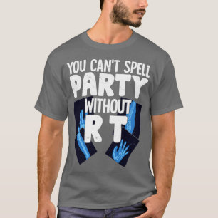 Funny Radiology XRay Tech Radiologist Gift T-Shirt