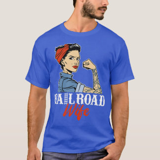 Funny Railroad Wife Train Graphic Railway Lovers T-Shirt