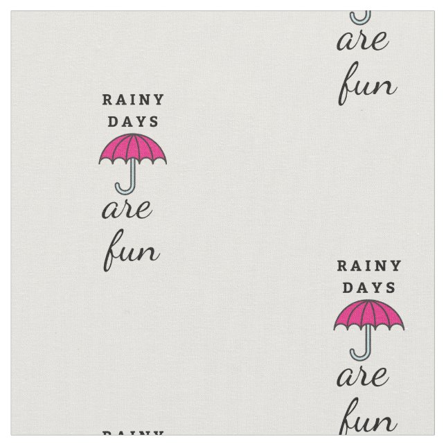 Funny Rainy Day Quote Fabric (Close Up)