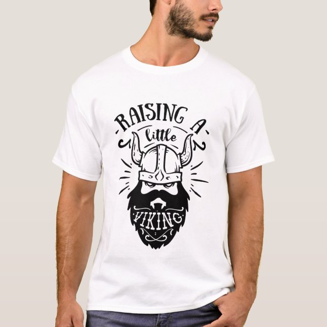funny raising a little viking word art T-Shirt (Front)