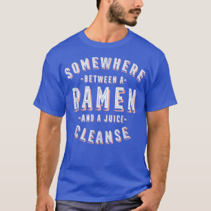 Funny Ramen and a Juice Cleanse Ramen Lover Vegan T-Shirt