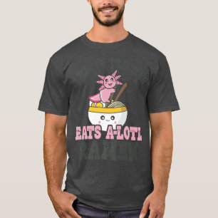 Funny Ramen Loving Pe Teacher Cute Axolotl Eating T-Shirt