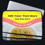 Funny Ramen Noodles Packet Custom Message Laptop Sleeve<br><div class="desc">Add your own funny saying or personalized message to create your own ramen themed laptop case. This notebook sleeve is designed to look like a packet of ramen noodles with bright red and yellow graphics above a photo of ramen noodles in a bowl.</div>