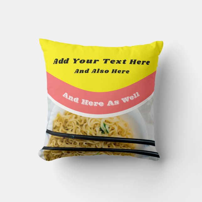 Funny Ramen Noodles Packet Custom Message Throw Pillow (Front)